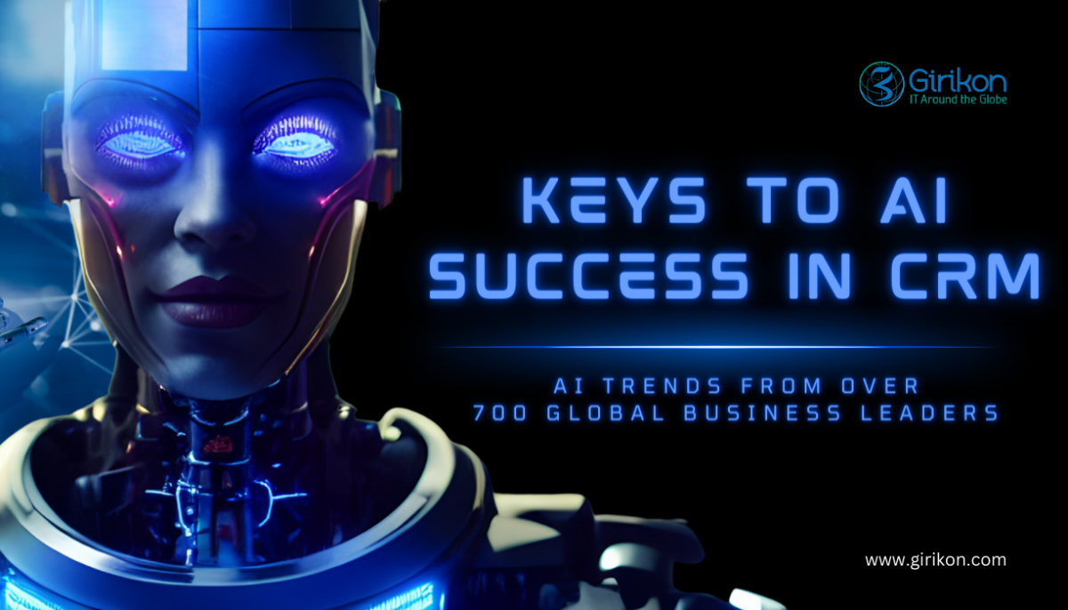 Keys to AI Success in CRM – AI Trends from over 700 Global Business Leaders